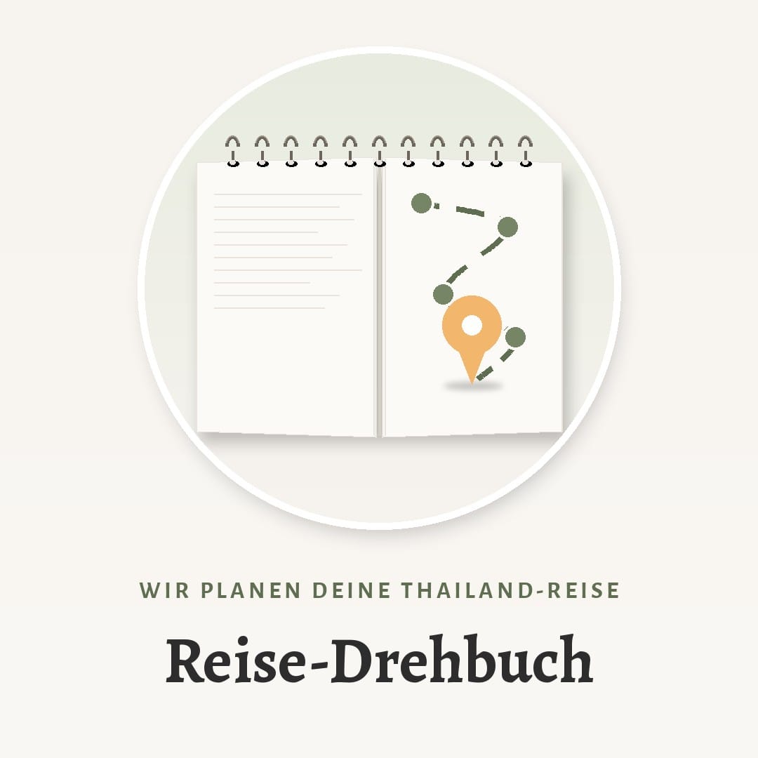 Reise-Drehbuch Thailand – individuelle Reiseplanung von AlexAsia